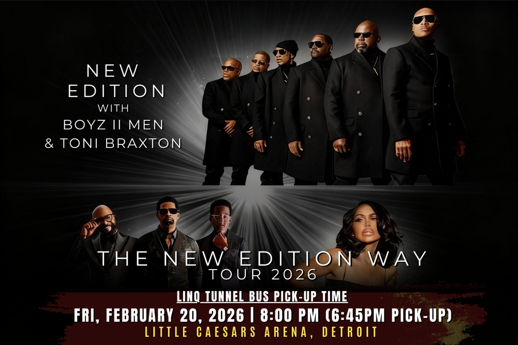 The New Edition Way Tour 2026 New Edition with Boyz II Men & Toni Braxton